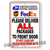 Deliver Packages To Front Door Do Not Leave Packages Front Gate Sign / Decal  Si120 / Magnetic Sign