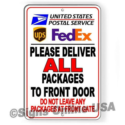 Deliver Packages To Front Door Do Not Leave Packages Front Gate Sign / Decal  Si120 / Magnetic Sign