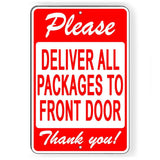 Please Deliver All Packages To Front Door  Sign / Decal   /   Delivery Si164 / Magnetic Sign