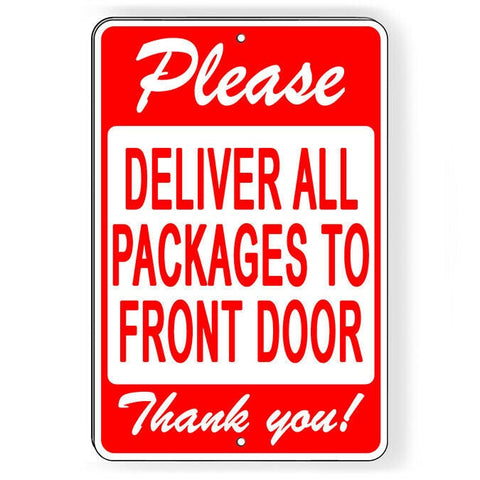 Please Deliver All Packages To Front Door  Sign / Decal   /   Delivery Si164 / Magnetic Sign