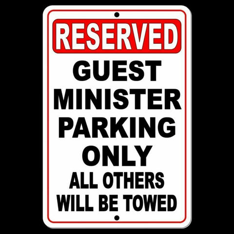 Reserved Guest Minister Parking Only All Others Will Be Towed Sign / Decal  Church Snp030 / Magnetic Sign