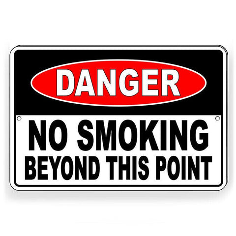 Danger No Smoking Beyond This Point  Sign / Decal  Premises Sns004 / Magnetic Sign