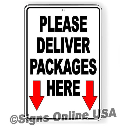 Please Deliver Packages Here Arrows Down Sign / Decal  I434 / Delivery Instructions / Leave Packages Here / Magnetic Sign