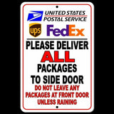 Deliver Packages To Side Do Not Leave Packages At Front Door Sign / Decal  Si021 / Magnetic Sign