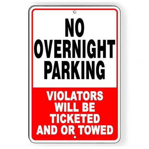 No Overnight Parking Sign / Decal   Warning Stop Reserved Towed Snp060 / Magnetic Sign