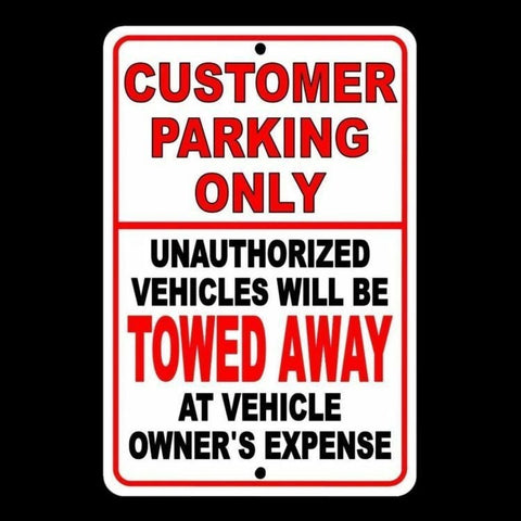 Customer Parking Only Unauthorized Vehicles Will Be Towed Sign / Decal  Warning No Scp003 / Magnetic Sign