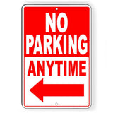 No Parking Anytime Arrow Left Sign / Decal  Snp020 / Magnetic Sign