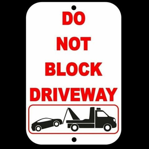 Do Not Block The Driveway Sign Security Metal Warning  /  Sign / Decal  Sdnb001 / Magnetic Sign