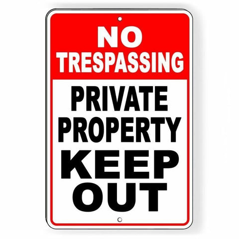 No Trespassing Private Property Keep Out Aluminum Sign / Decal   /  Usa Snt014 / Magnetic Sign
