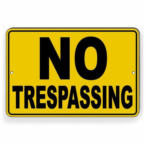 No Trespassing Warning Sign / Decal  Weatherproof Won'T Rust Or Fade  /  Snt015 / Magnetic Sign