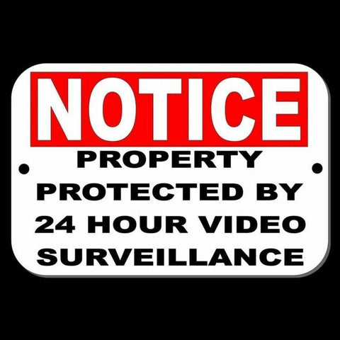 Notice Property Protected By 24 Hour Video Surveillance Sign / Decal  S0005 / Magnetic Sign