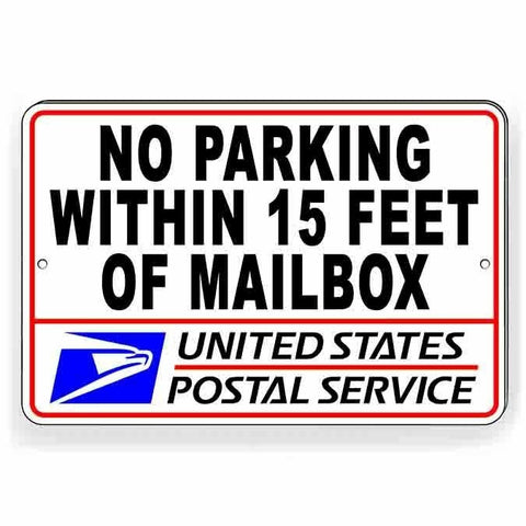 No Parking Within 15 Feet Of Mailbox Sign / Decal  Snp073 / Magnetic Sign