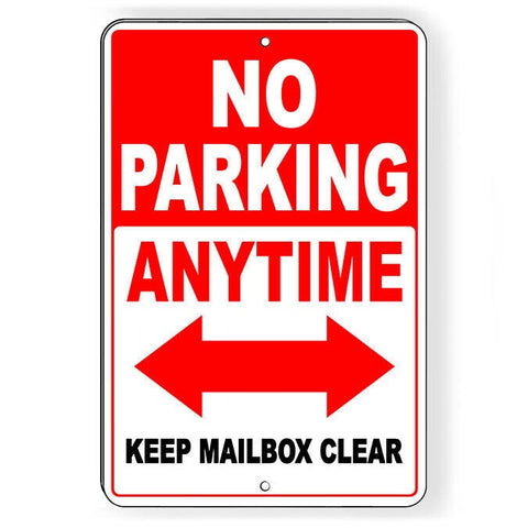 No Parking Anytime Double Arrow Mailbox Clear Sign / Decal  Snp033 / Magnetic Sign