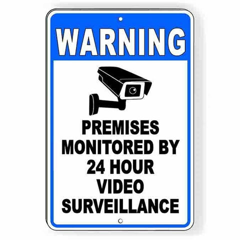 Warning Premises Monitored 24 Hour Video Surveillance Sign / Decal   /  S064 / Magnetic Sign
