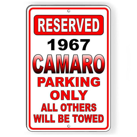 1967 Camaro Parking Only All Others Towed Sign / Decal  Sc021 / Magnetic Sign