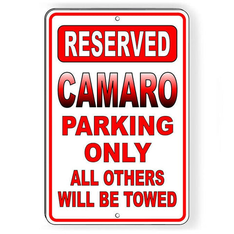 Camaro Parking Only All Others Will Be Towed Sign / Decal  Sc003 / Magnetic Sign