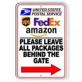 Please Leave All Packages Behind The Gate Arrow Right Sign / Decal   /  Si219 / Magnetic Sign