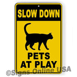 Pets At Play Slow Down Cat Sign / Decal   /  Warning Speed Mph Safety Dog / Magnetic Sign