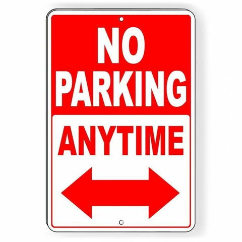 No Parking Anytime Double Arrows Sign / Decal  Warning Towed Snp026 / Magnetic Sign