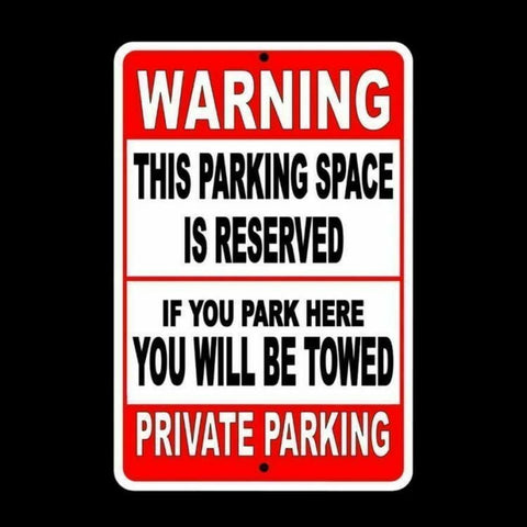 Warning This Parking Space Reserved If Park Here You Will Be Towed Sign / Decal  Snp018 / Magnetic Sign