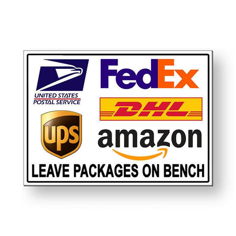 Please Leave Packages On The Bench Sign / Decal   /  Usps Fedex Ms080 / Magnetic Sign