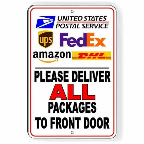 Deliver All Packages To Front Door Sign / Decal   /  Dhl Amazon Usps I332 / Magnetic Sign