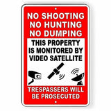 No Hunting No Shooting No Dumping Satellite Surveillance Sign / Decal  Security S042 / Magnetic Sign