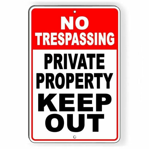 No Trespassing Private Property Keep Out Aluminum Sign / Decal   Snt014 / Magnetic Sign