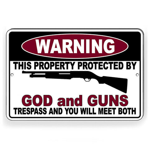 Warning Protected By God And Guns Trespass And Meet Both Sign / Decal   /  Sg33 / Magnetic Sign