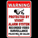 Protected By Vivant Alarm Video Surveillance Police Wil Be Called Sign / Decal  S39 / Magnetic Sign