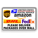 Please Deliver Packages Over Wall Sign / Decal   /  Usps Delivery Si212 / Magnetic Sign