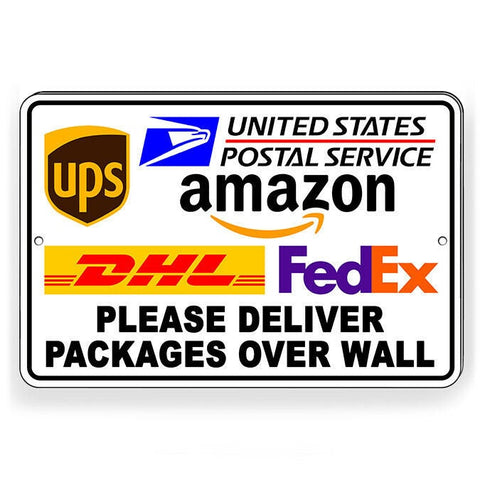 Please Deliver Packages Over Wall Sign / Decal   /  Usps Delivery Si212 / Magnetic Sign
