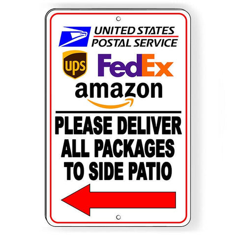 Deliver Packages To Side Patio Arrow Left Sign / Decal   /  Mail Delivery / Magnetic Sign