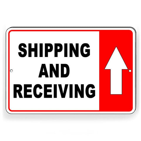 Shipping And Receiving Arrow Up Sign / Decal   /  Warehouse Delivery Si220 / Magnetic Sign
