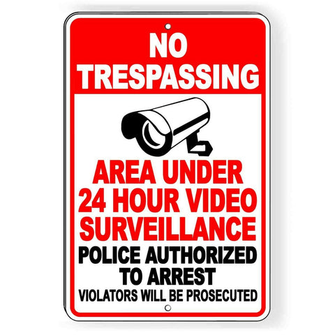 Area Under 24 Hour Surveillance Police Called Arrest Sign / Decal   /  S65 / Magnetic Sign