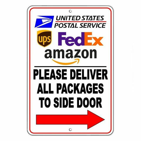 Deliver All Packages To Side Door Arrow Right Sign / Decal  Delivery Usps Ups Si075 / Magnetic Sign