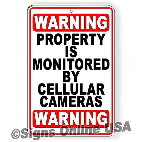 Warning Property Is Monitored By Cellular Cameras Sign / Decal  / Magnetic Sign