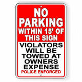 No Parking Within 15' Of This Sign Violators Towed Sign / Decal  Warning Snp047 / Magnetic Sign