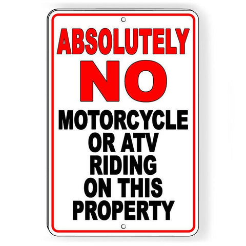 No Motorcycle Or Atv Riding On This Property Sign / Decal  Sw072 / Magnetic Sign