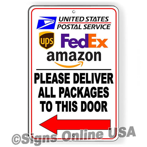Deliver All Packages To This Door Do Not Leave Any Packages Here Arrow Left Sign / Magnetic Sign / Decal   /  Delivery Si426
