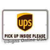 Ups Pick Up Inside Please Sign / Decal  Delivery Instructions Deliver Packages Si428 / Magnetic Sign