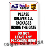 Please Deliver All Packages Inside The Gate Sign / Decal   /  Usps Si451 / Magnetic Sign