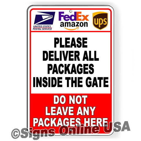 Please Deliver All Packages Inside The Gate Sign / Decal   /  Usps Si451 / Magnetic Sign